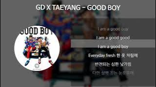 GD X TAEYANG - GOOD BOY [가사/Lyrics]