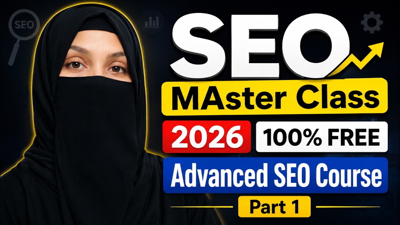 Advanced SEO Master Class - 2026 Basic To Advanced (100% FREE)