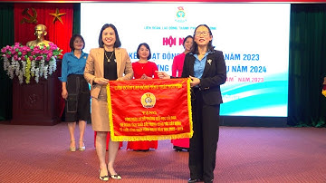 NHIỀU KẾT QUẢ HOẠT ĐỘNG CÔNG ĐOÀN TRONG NĂM 2023