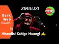 EP 1 DARK WEB Mtandao Wa Giza Hatari Kwa Usalama Swahili Hadith Simulizi