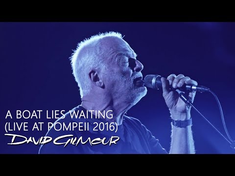 David Gilmour - A Boat Lies Waiting (Live At Pompeii)