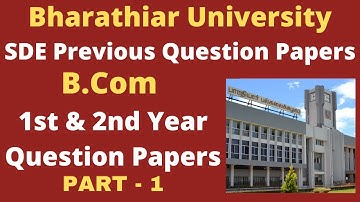 SDE-Bharathiar University|B.Com Previous Year Question Paper|Part-1| 1st & 2nd Years|With Hints|BR