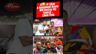 Ei😂 Dr Likee &amp; Kumawood Actors Will Destroy My Funeral — Lilwin Fires 🔥