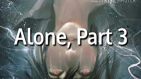 ||Nightcore|| Xxxtentacion - Alone, part 3