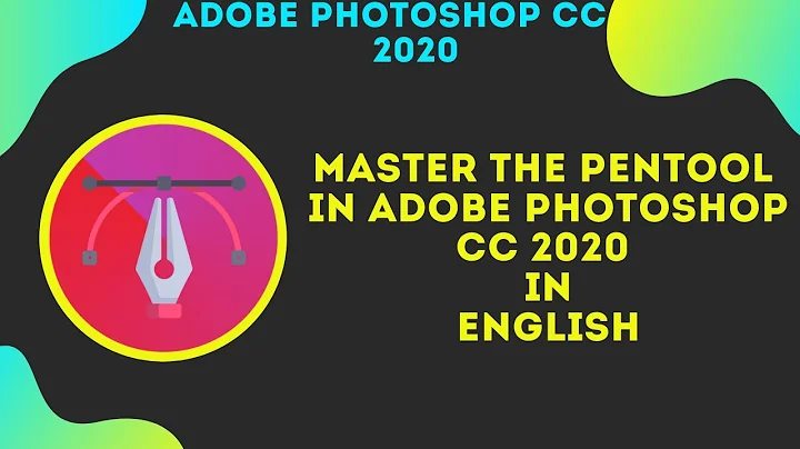 Master the Pen tool in Adobe Photoshop CC 2020 in English