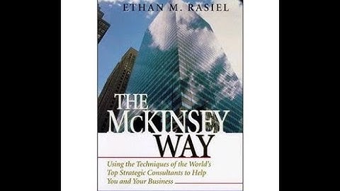 The McKinsey Way - Ethan M. Rasiel - Part 1-5 Audiobook