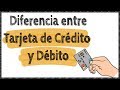 Tarjeta de crédito Vs Tarjeta de débito | ¿Qué es mejor?