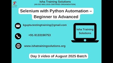 Selenium with Python Day 3 video on 14th August 2025.call/WhatsApp us on +91-9133190573 to enroll