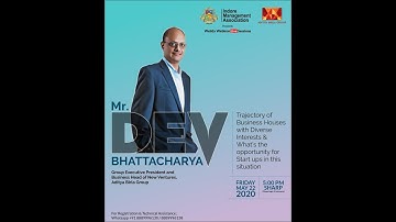 Unfolding Secrets - THE IMA Way Session 20 with Mr. Dev Bhattacharya, Group Executive President