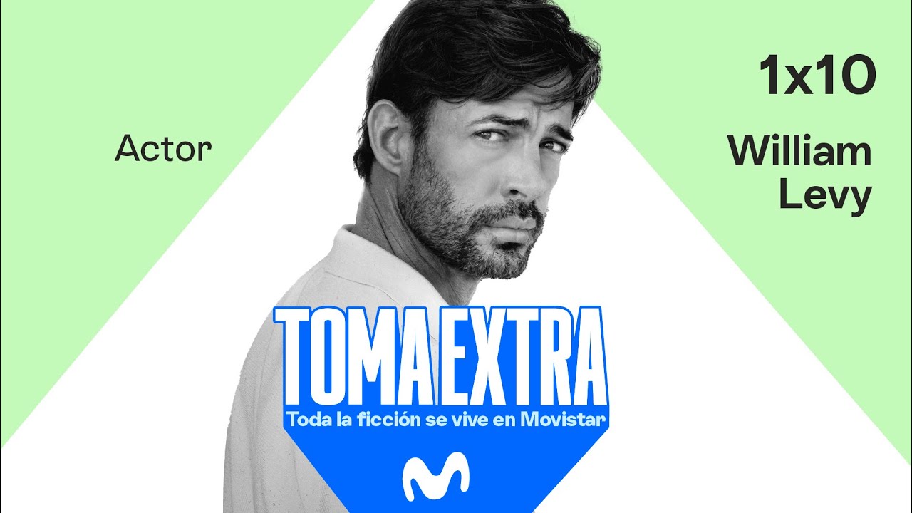 TOMA EXTRA 1x10 – William Levy - Camino a Arcadia