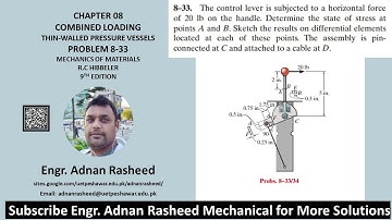 8-33 Bepaal de spanningstoestand op de punten A en B | Gecombineerde belasting | Mechanisme van m...