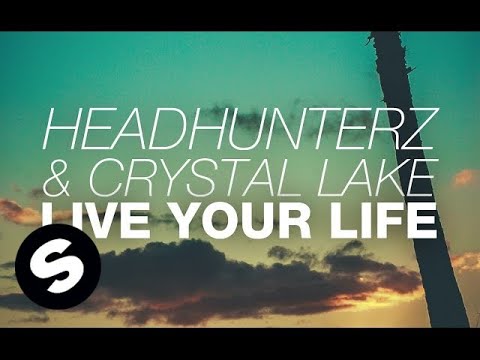 headhunterz-&-crystal-lake---live-your-life-(original-mix)