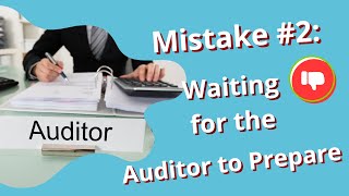 Datos Mistake #2: Waiting for the Auditor to Prepare Noticias