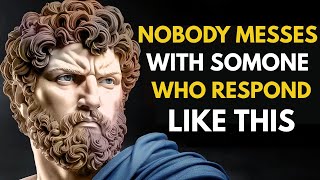 5 Smart Responses That Will Silence Anyone | Stoicism | Stoic Wisdom