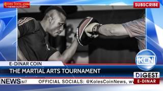 KCN The martial arts tournament with the support of E Dinar Coin