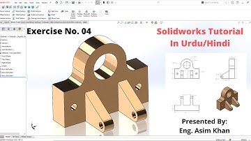 Solidworks Tutorial || Exercise No. 04 ||CAD Institute