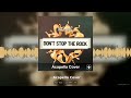 Don't Stop the Rock Freestyle Pop Rock Acapella Cover