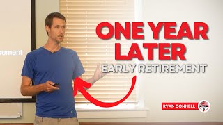 Life Lessons From The First Year of Early Retirement