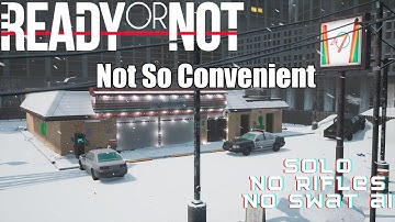Ready Or Not | Not So Convenient