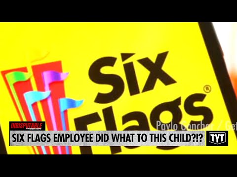 Six Flags Employee Did WHAT To This Child?!?