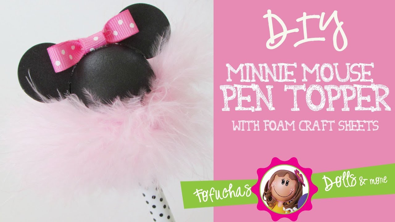 DIY Minnie Mouse pen/pencil topper - craft foam fun - YouTube
