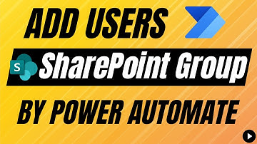 How to Add Users to SharePoint Online Groups by Power Automate | REST API Add User SharePoint Group