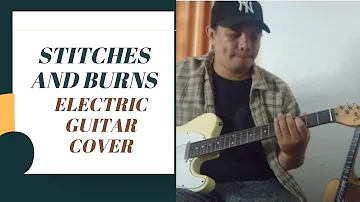 Fra Lippo Lippi - Stitches and Burns - Electric Guitar cover by ZytDan