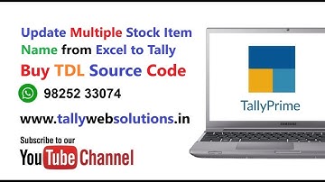 (Buy TDL Source Code Only Rs.50) Update Multiple Stock Item Name from Excel to Tally Prime 6.0