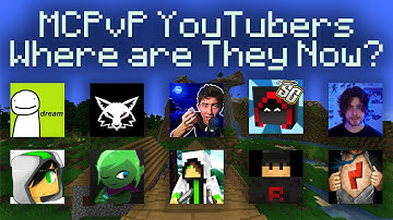 MCPvP YouTubers: Where are They Now?