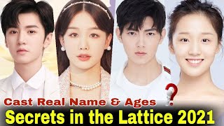 Secrets in the Lattice Chinese Drama Cast Real Name & Ages || Chen Zhe Yuan, Xu Meng Jie || CDrama
