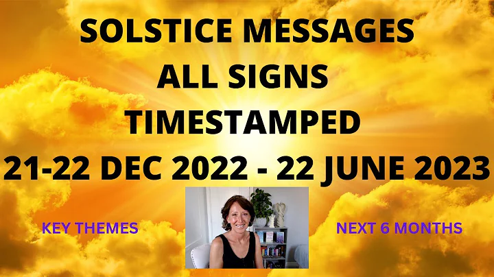 SOLSTICE MESSAGES ALL SIGNS TIMESTAMPED 21-22 DEC ...