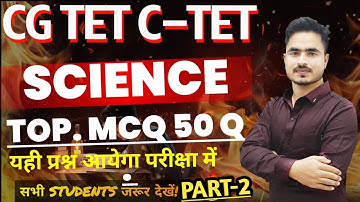 CG-TET C-TET PREPARATION 2026   [ SCIENCE  ]  MOST IMP.Q. BY ANSARI SIR