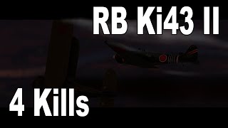 RB Ki43 II solo 4 kills8/4/20