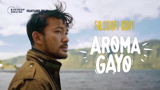 FILOSOFI KOPI: AROMA GAYO ( Trailer) - Tonton di Bioskoponline.com