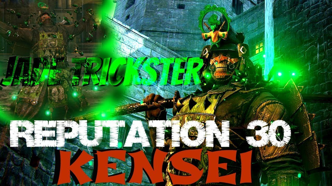 For Honor: Jade Trickster - Reputation 30 Kensei Gameplay(Mythic Outfit))