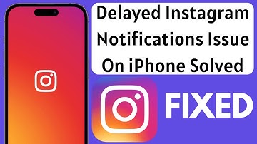 How to Fix Delayed Instagram Notifications Issue On iPhone