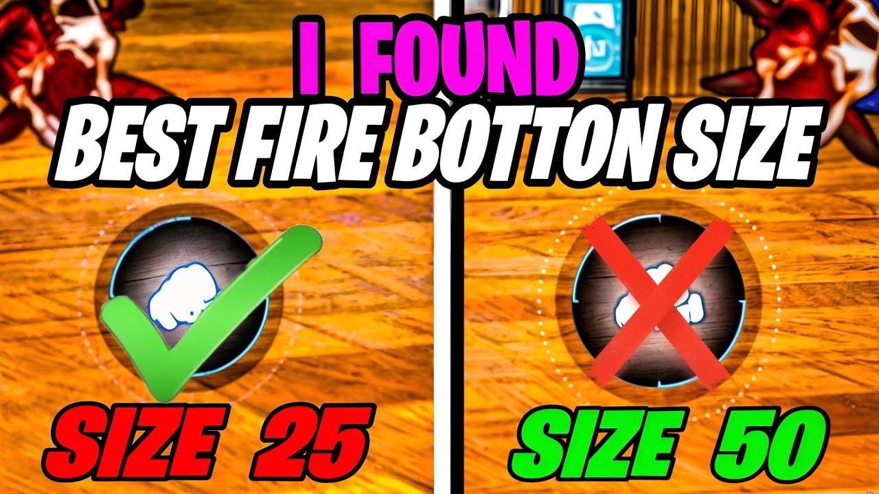 I FOUND BEST FIRE BOTTON SIZE 🎯🔍 | HOW TO DREAG FIRE BOTTON 🤔 ...