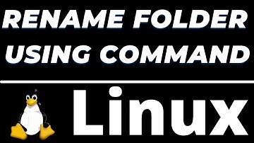How to rename directory or folder using linux command tutorial