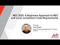 Webinar: NEC 2020 - A Beginners Approach to the NEC and Local Jurisdiction Code Requirements