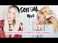 20 girl names that are ridiculously pretty  soft girl aesthetic baby names  sj strum