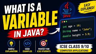 What is a Variable in Java? | ICSE Class 9-10 | Java Easy Hai!!