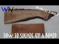 The Easiest Way to Square Up Lumber | No Jointer or Router Required