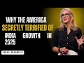 WHY THE AMERICA SECRETLY TERRIFIED OF INDIA'S GROWTH IN 2025 — Mel Robbins Motivational Speaker