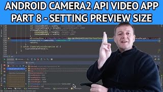 Android Camera2 API Video App - Part 8 Setting preview size dimensions screenshot 4