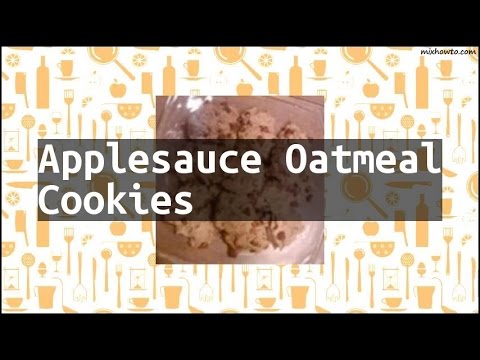 Recipe Applesauce Oatmeal Cookies