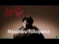 【PVカラオケ】MELODY / Original Karaoke ‐ 福山雅治 《歌詞付き》