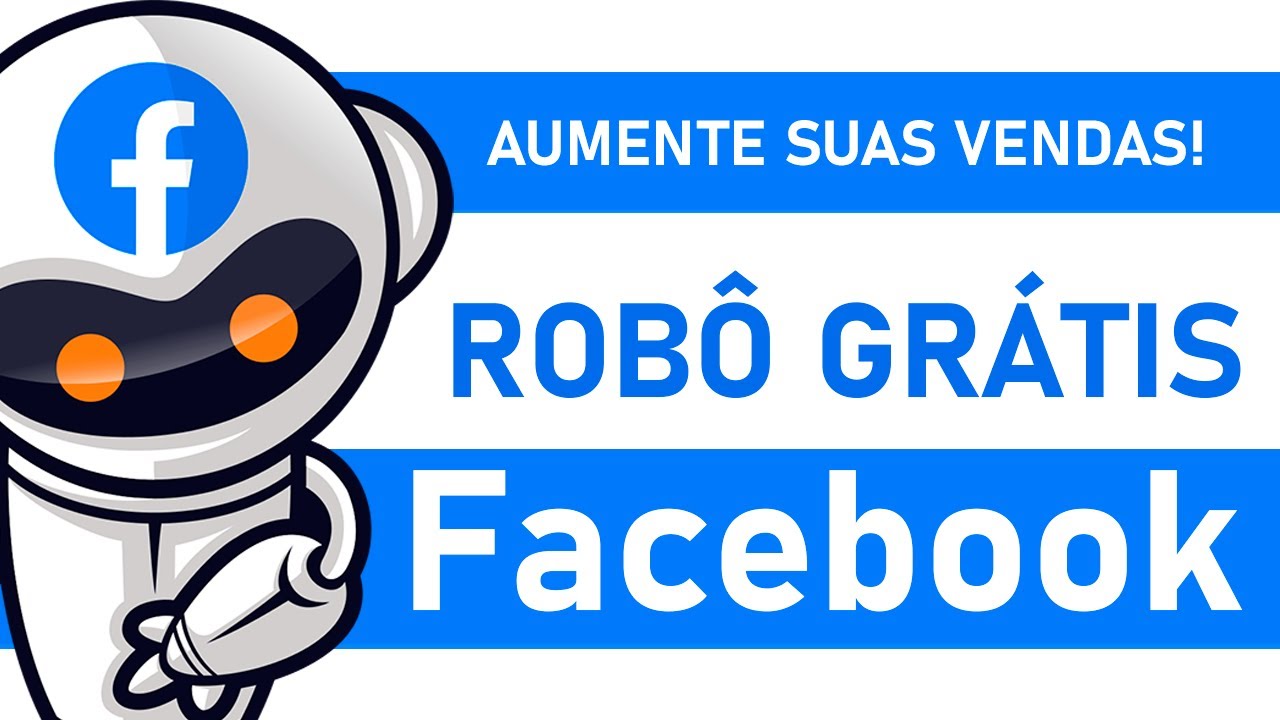 O melhor Robô para Facebook 2022 – Download Grátis