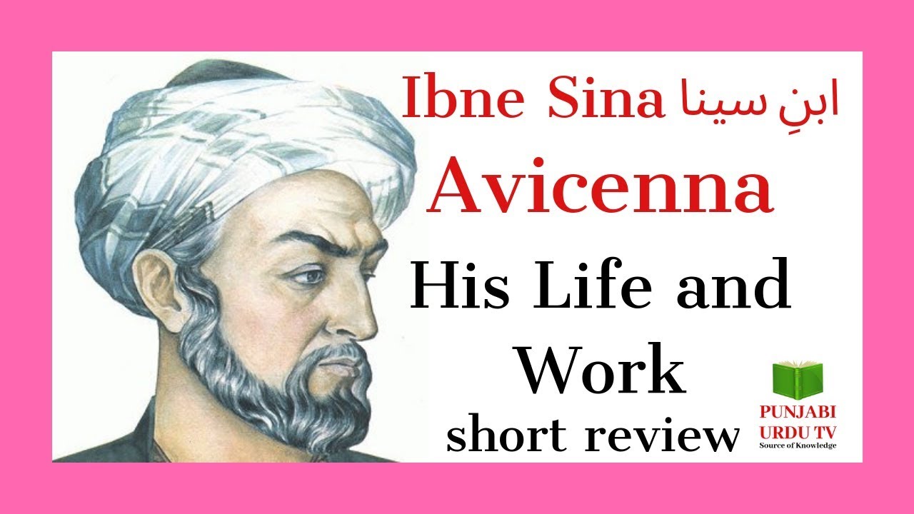 Ibn Sina ابن سینا Ibne Sina Avicenna His Life and Work TheGreatThinkers Series Of 