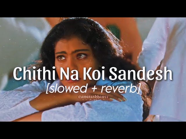 chithi na koi sandesh (slowed + reverb) jagjit singh | ghazal class=