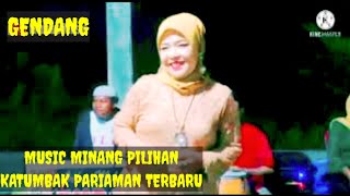 Lagu Minang Pilihan Terbaru - Music Katumbak Pariaman